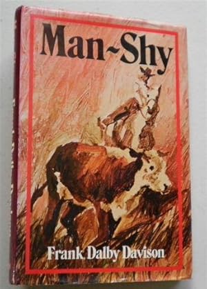 Imagen del vendedor de MAN-SHY ,a story of Men and Cattle a la venta por Instant Rare and Collectable
