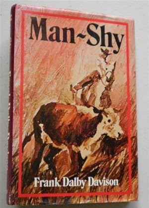 Bild des Verkufers fr MAN-SHY ,a story of Men and Cattle zum Verkauf von Instant Rare and Collectable