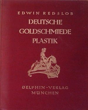 Deutsche Goldschmiedeplastik.