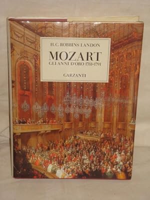 Mozart. Gli anni d'oro (1781-1791)