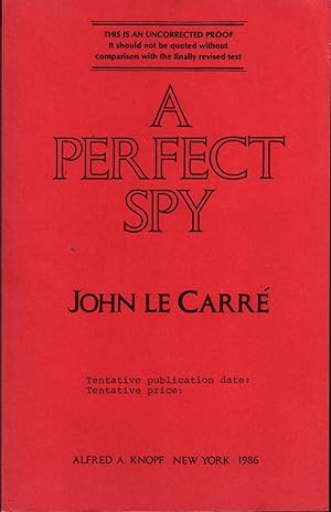 A PERFECT SPY.