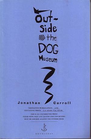 Imagen del vendedor de OUTSIDE THE DOG MUSEUM. a la venta por Monroe Stahr Books