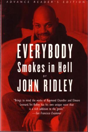 Image du vendeur pour EVERYBODY SMOKES IN HELL. mis en vente par Monroe Stahr Books