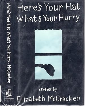 Seller image for HERE'S YOUR HAT WHAT'S YOUR HURRY. for sale by Monroe Stahr Books