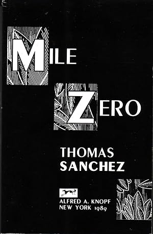 Seller image for MILE ZERO. [SIGNED] for sale by Monroe Stahr Books