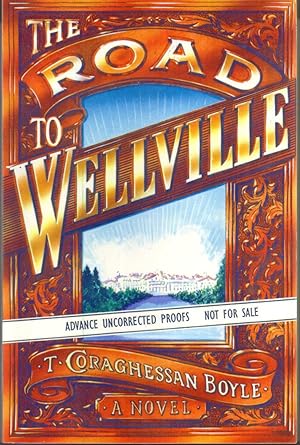 Seller image for THE ROAD TO WELLVILLE. for sale by Monroe Stahr Books