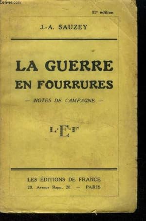 Seller image for La guerre en fourrures - notes de campagne - for sale by Le-Livre