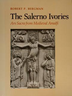 THE SALERNO IVOIRES. ARS SACRA FROM MEDIEVAL AMALFI.