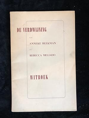 Seller image for DE VERDWIJNING VAN ANNEKE BEEKMAN EN REBECCA MELJADO [THE DISAPEARANCE OF ANNEKE BEEKMAN & REBECCA MELJADO) for sale by Dan Wyman Books, LLC