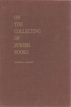 ON THE COLLECTING OF JEWISH BOOKS