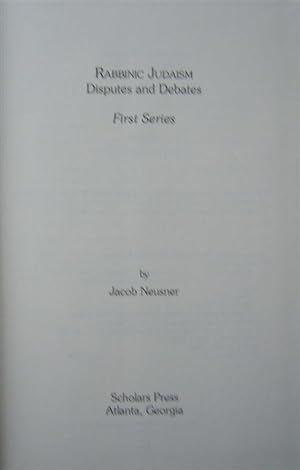 Seller image for RABBINIC JUDAISM: DISPUTES AND DEBATES : FIRST SERIES for sale by Dan Wyman Books, LLC