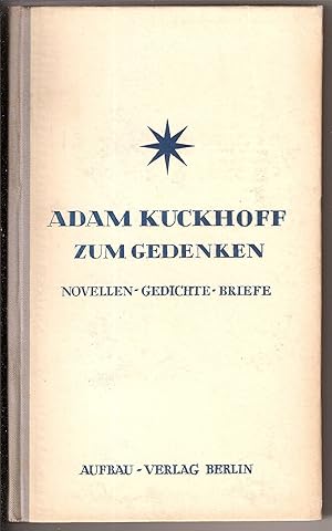 Image du vendeur pour ADAM KUCKHOFF ZUM GEDENKEN; NOVELLEN, GEDICHTE, BRIEFE mis en vente par Dan Wyman Books, LLC