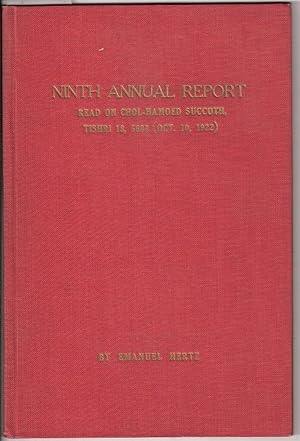 NINTH ANNUAL REPORT FOR THE YEAR 1921-22, READ ON CHOL-HAMOED SUCCOTH TISHRI 18, 5683 (OCTOBER 10...