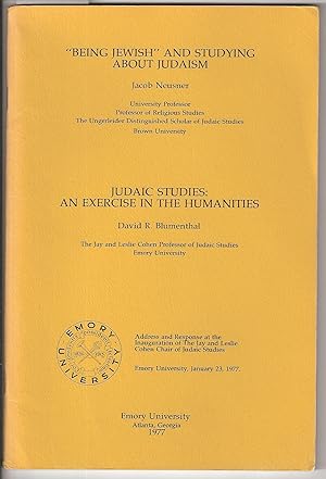 Imagen del vendedor de "BEING JEWISH" AND STUDYING ABOUT JUDAISM. RESPONSE: JUDAIC STUDIES: AN EXERCISE IN THE HUMANITIES a la venta por Dan Wyman Books, LLC