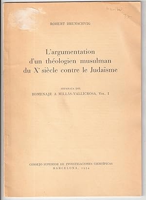 Seller image for L'ARGUMENTATION D'UN THOLOGIEN MUSULMAN DU XE SICLE CONTRE LE JUDASME for sale by Dan Wyman Books, LLC