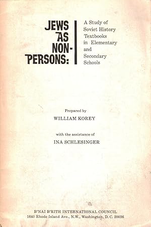 Immagine del venditore per JEWS AS NON-PERSONS : A STUDY OF SOVIET HISTORY TEXTBOOKS IN ELEMENTARY AND SECONDARY SCHOOLS venduto da Dan Wyman Books, LLC