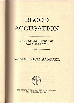 Image du vendeur pour BLOOD ACCUSATION : THE STRANGE HISTORY OF THE BEILISS CASE mis en vente par Dan Wyman Books, LLC