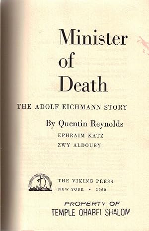 Bild des Verkufers fr MINISTER OF DEATH : THE ADOLF EICHMANN STORY zum Verkauf von Dan Wyman Books, LLC