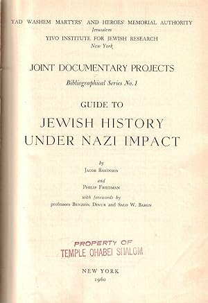 Imagen del vendedor de GUIDE TO JEWISH HISTORY UNDER NAZI IMPACT a la venta por Dan Wyman Books, LLC