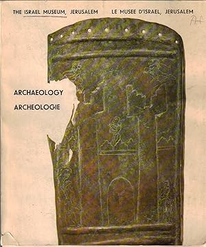 Seller image for THE BIBLE IN ARCHAEOLOGY. LA BIBLE DANS L'ARCHOLOGIE: [CATALOGUE OF AN EXHIB.,] JERUSALEM, THE ISRAEL MUSEUM, 11 V-28 VI [19]65/ for sale by Dan Wyman Books, LLC