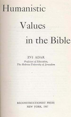 Immagine del venditore per HUMANISTIC VALUES IN THE BIBLE venduto da Dan Wyman Books, LLC