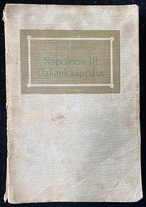 Bild des Verkufers fr NAPOLEON III VALLANKAAPPAUS : LUDVIG NAPOLEONIN BRUMAIREN 18: S PIV zum Verkauf von Dan Wyman Books, LLC