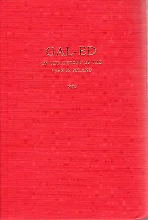 Bild des Verkufers fr GALED: ME'ASSEF LE-TOLEDOT YAHADUT POLIN. GAL-ED. 2004 VOL ONLY zum Verkauf von Dan Wyman Books, LLC