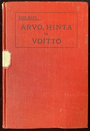 Seller image for ARVO, HINTA JA VOITTO : KARL MARXIN ESITELM TYLISILLE for sale by Dan Wyman Books, LLC