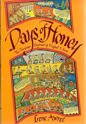 Image du vendeur pour DAYS OF HONEY : THE TUNESIAN BOYHOOD OF RAPHAEL UZAN mis en vente par Dan Wyman Books, LLC