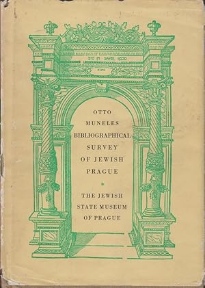 Image du vendeur pour BIBLIOGRAPHICAL SURVEY OF JEWISH PRAGUE : THE JEWISH STATE MUSEUM OF PRAGUE mis en vente par Dan Wyman Books, LLC