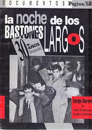 Imagen del vendedor de LA NOCHE DE LOS BASTONES LARGOS. 30 aos despus a la venta por Buenos Aires Libros