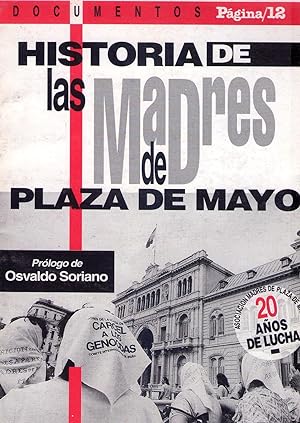 Seller image for HISTORIA DE LAS MADRES DE PLAZA DE MAYO. Prlogo de Osvaldo Soriano for sale by Buenos Aires Libros