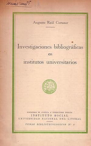 Image du vendeur pour INVESTIGACIONES BIBLIOGRAFICAS EN INSTITUTOS UNIVERSITARIOS mis en vente par Buenos Aires Libros