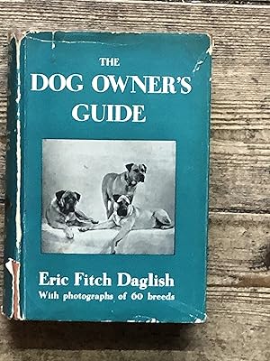 THE DOG OWNER'S GUIDE