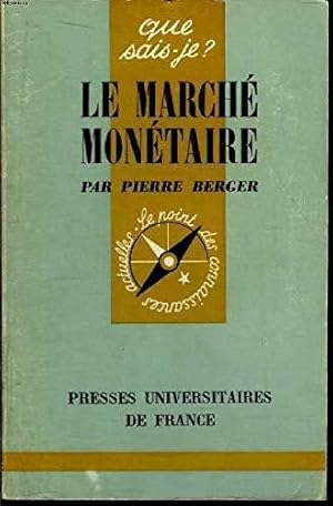 Seller image for Que sais-je, n1550 : le march montaire for sale by JLG_livres anciens et modernes