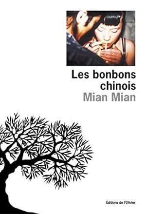 Bild des Verkufers fr Les Bonbons chinois zum Verkauf von JLG_livres anciens et modernes