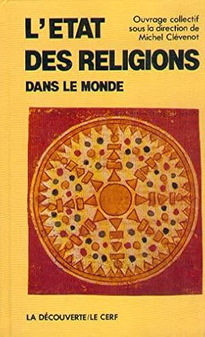 Seller image for L'tat des religions dans le monde for sale by JLG_livres anciens et modernes