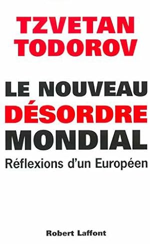 Bild des Verkufers fr Le Nouveau Dsordre mondial : Rflexions d'un Europen zum Verkauf von JLG_livres anciens et modernes