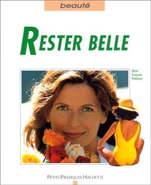 Seller image for Rester belle for sale by JLG_livres anciens et modernes