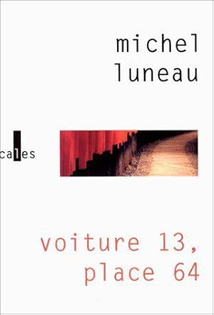 Bild des Verkufers fr Voiture 13, place 64 zum Verkauf von JLG_livres anciens et modernes
