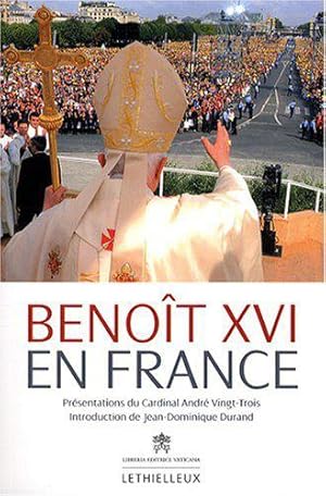 Bild des Verkufers fr Benot XVI en France - 12 au 15 septembre 2008 zum Verkauf von JLG_livres anciens et modernes