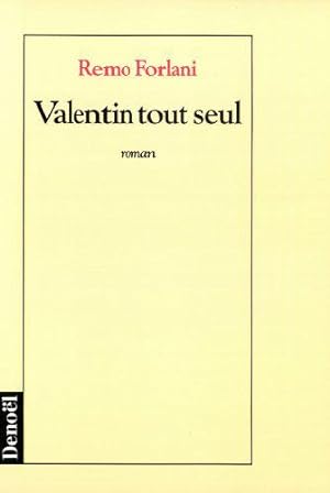 Bild des Verkufers fr Valentin tout seul zum Verkauf von JLG_livres anciens et modernes