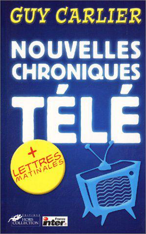 Imagen del vendedor de Nouvelles Chroniques Tl, suivi de "Lettres matinales" a la venta por JLG_livres anciens et modernes