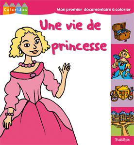 Image du vendeur pour Une vie de princesse mis en vente par JLG_livres anciens et modernes