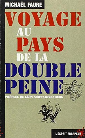 Immagine del venditore per Voyage au pays de la double peine (n76) venduto da JLG_livres anciens et modernes