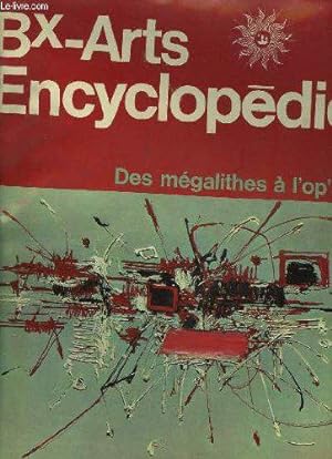Seller image for Baux-arts encyclopedie - des megalithes a l'op'art for sale by JLG_livres anciens et modernes