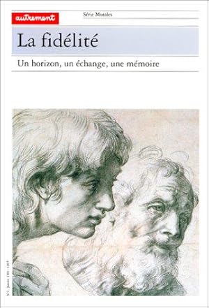 Image du vendeur pour LA FIDELITE.: Un horizon, un change, une mmoire mis en vente par JLG_livres anciens et modernes