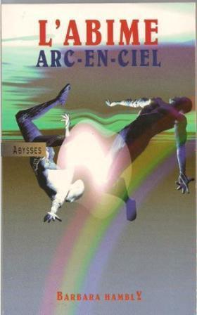 Image du vendeur pour L Abime Arc-En-Ciel mis en vente par JLG_livres anciens et modernes