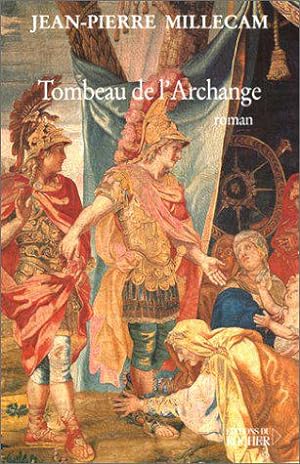 Bild des Verkufers fr Tombeau de l'Archange zum Verkauf von JLG_livres anciens et modernes