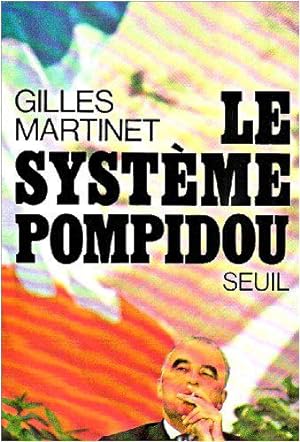 Bild des Verkufers fr Le Systme Pompidou zum Verkauf von JLG_livres anciens et modernes